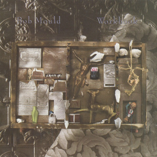 Bob Mould: Workbook (1989)